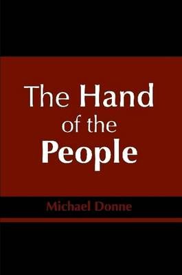 The Hand of the People By Michael Donne 9781105275524 (Paperback)