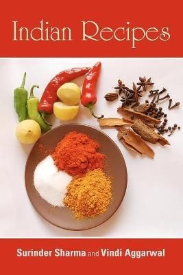 Indian Recipes By Surinder Sharma 9781105371622 (Paperback)