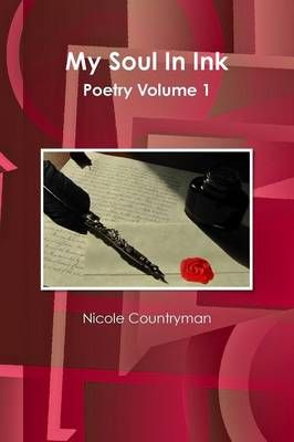 My Soul In Ink By Nicole Countryman 9781105498305 (Paperback)