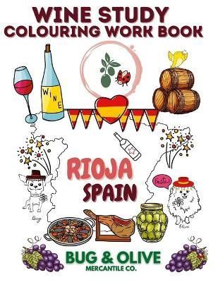 Bug & Olive Rioja Spain Colouring Book By Winnig 9781105527166