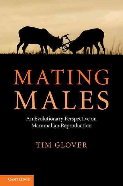Mating Males By Timothy D. Glover 9781107000018 (Hardback)