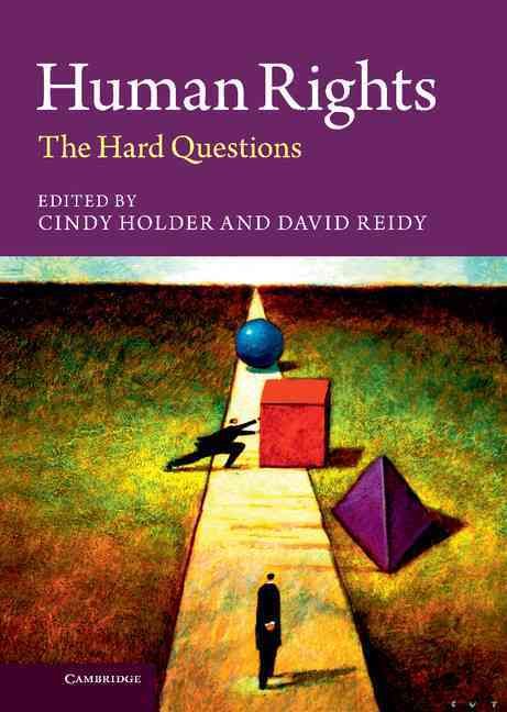 Human Rights: The Hard Questions By Holder, Cindy 9781107003064