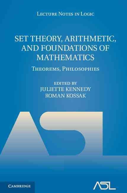 Set Theory, Arithmetic, and Foundations of Mathematics 9781107008045