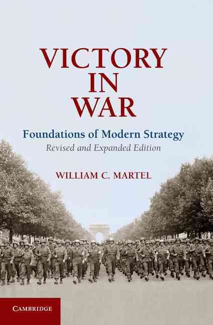Victory in War By William C. Martel 9781107014190 (Hardback)