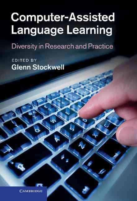 Computer-Assisted Language Learning By Glenn Stockwell 9781107016347