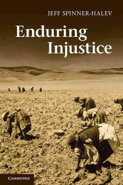 Enduring Injustice By Jeff Spinner-Halev 9781107017511 (Hardback)