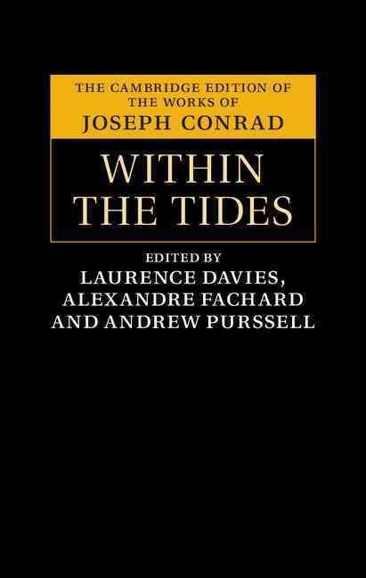 Within the Tides By Joseph Conrad, Laurence Davies 9781107017580