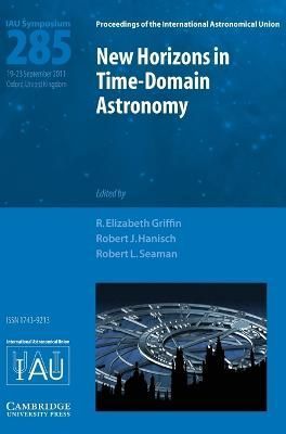 New Horizons in Time-Domain Astronomy 9781107019850 (Hardback)