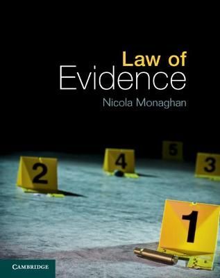 Law of Evidence By Nicola Monaghan 9781107020337 (Hardback)