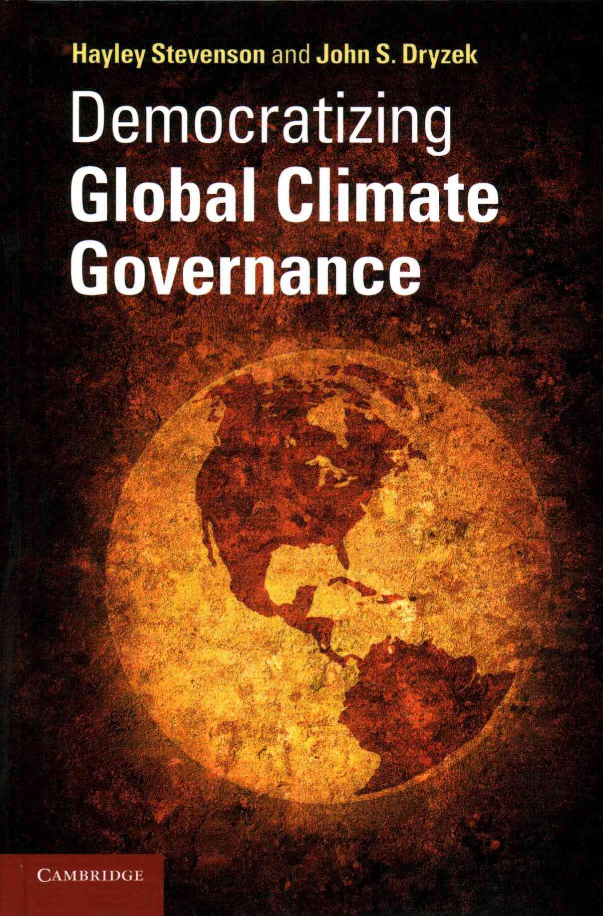 Democratizing Global Climate Governance 9781107026803 (Hardback)