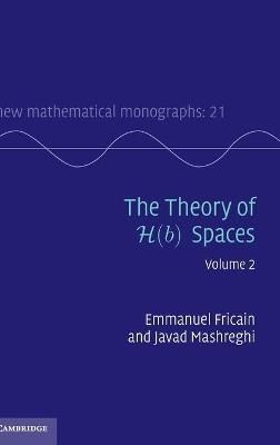 The Theory of H(b) Spaces. Volume 2 9781107027787 (Hardback)