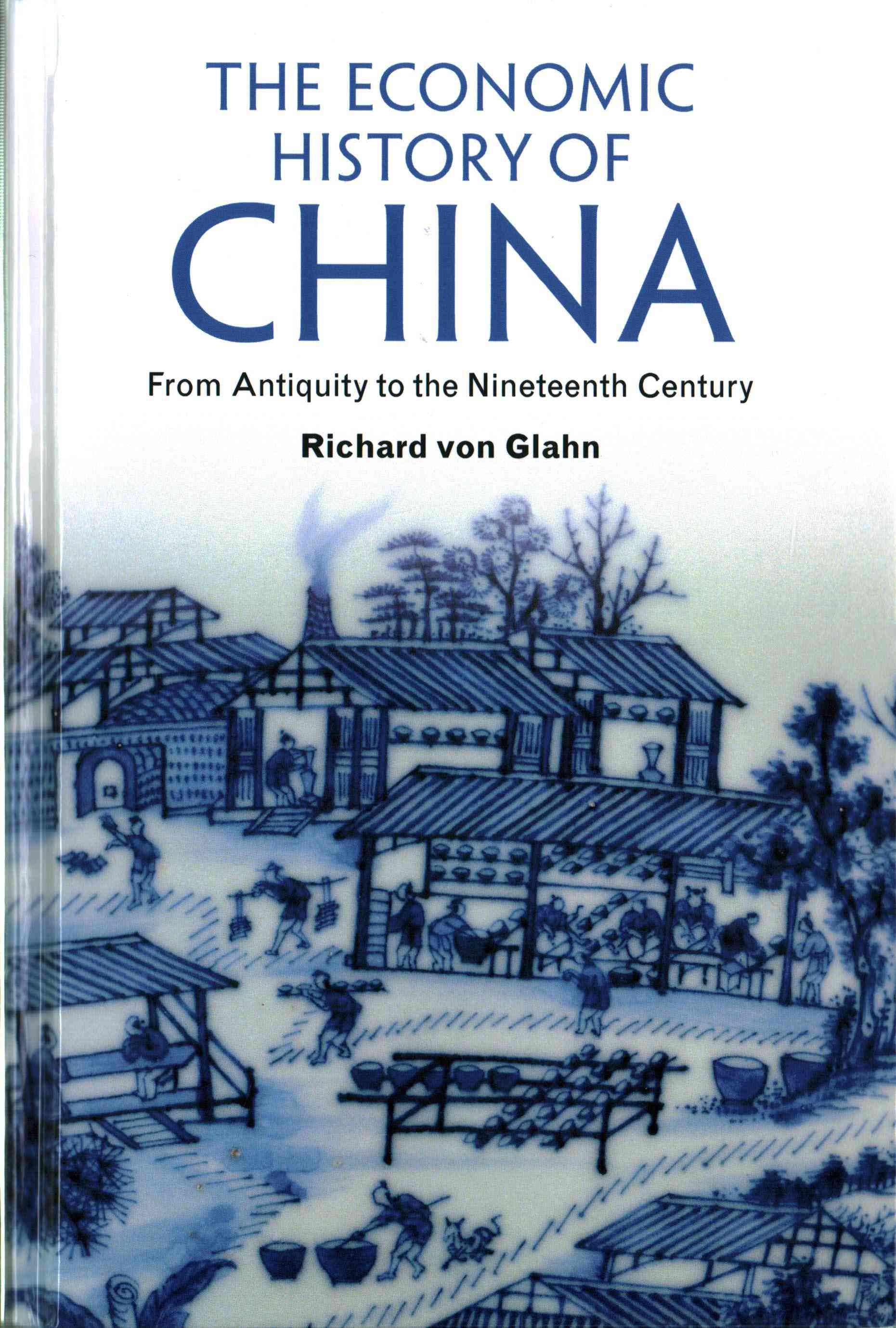An Economic History of China By Richard Von Glahn 9781107030565