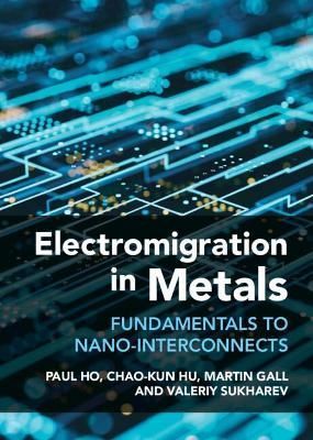Electromigration in Metals 9781107032385 (Hardback)