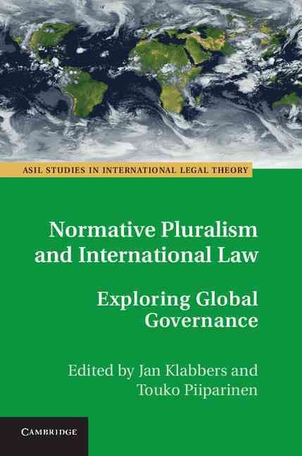 Normative Pluralism and International Law 9781107036222 (Hardback)