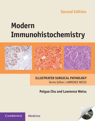 Modern Immunohistochemistry By Peiguo G. Chu, Lawrence M. Weiss