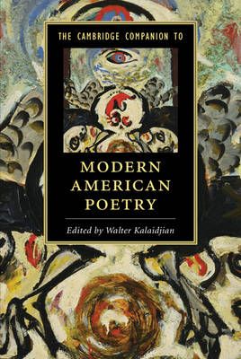 The Cambridge Companion to Modern American Poetry 9781107040366