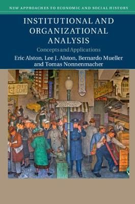 Institutional and Organizational Analysis 9781107086371 (Hardback)