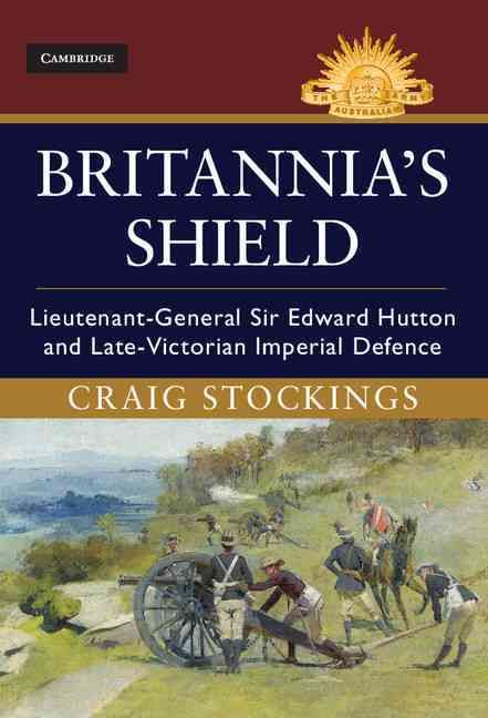 Britannia's Shield By Craig A. J. Stockings 9781107094826 (Hardback)