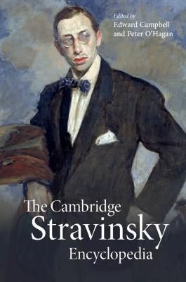 The Cambridge Stravinsky Encyclopedia 9781107140875 (Hardback)