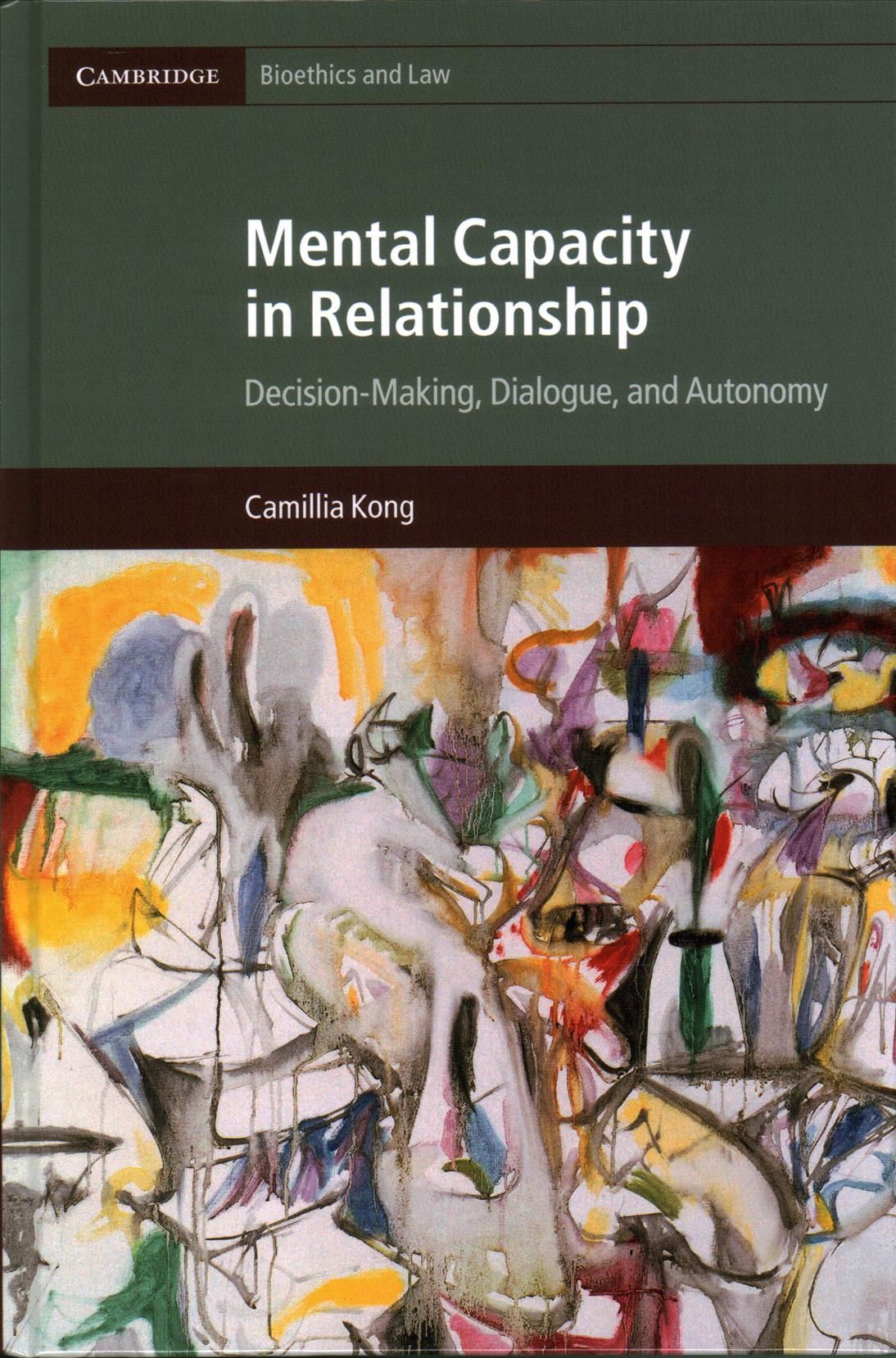 Mental Capacity in Relationship By Camillia Kong 9781107164000