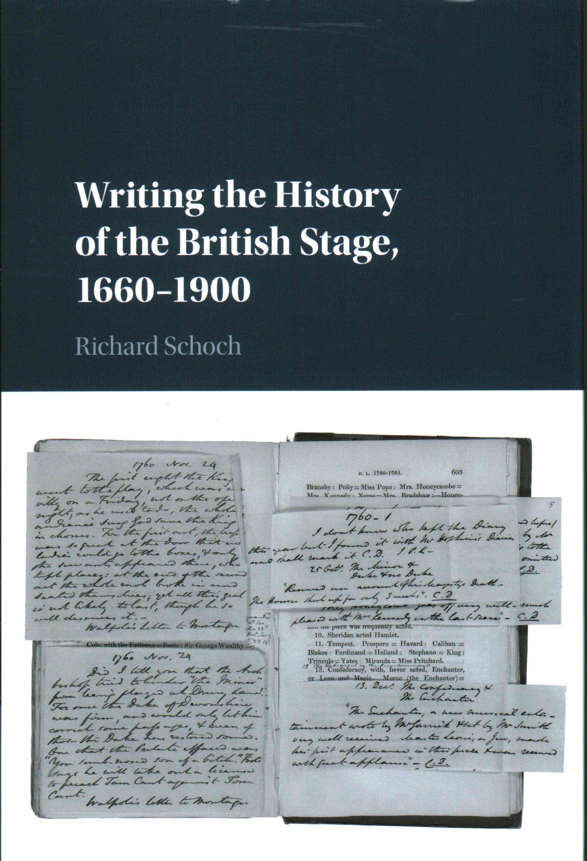 Writing the History of the British Stage, 1660-1900 9781107166929