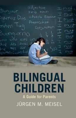 Bilingual Children By Jürgen M. Meisel 9781107181366 (Hardback)