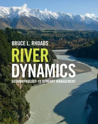 River Dynamics By Bruce L. Rhoads 9781107195424 (Hardback)