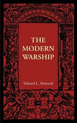 The Modern Warship By Edward L. Attwood 9781107401778 (Paperback)
