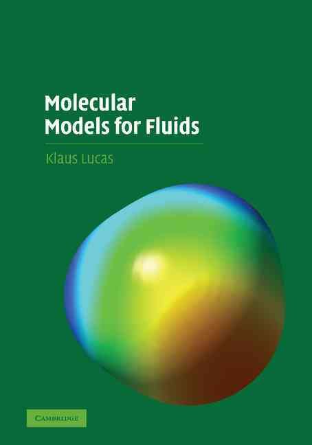 Molecular Models for Fluids By Klaus Lucas 9781107402515 (Paperback)