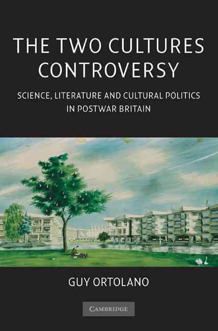 The Two Cultures Controversy By Guy Ortolano 9781107402706 (Paperback)