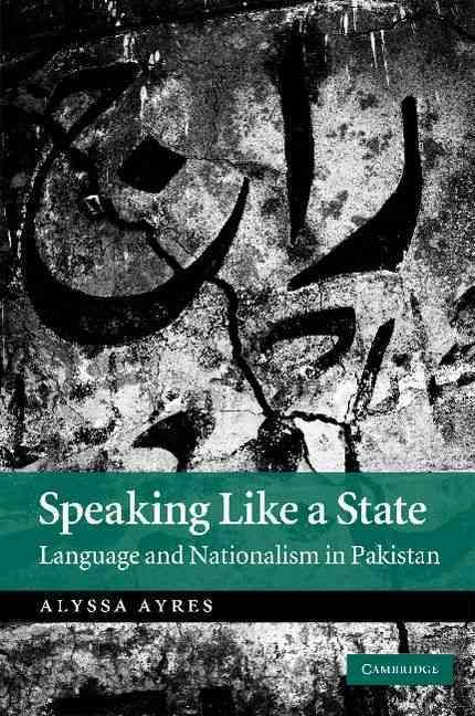 Speaking Like a State By Alyssa Ayres 9781107404434 (Paperback)