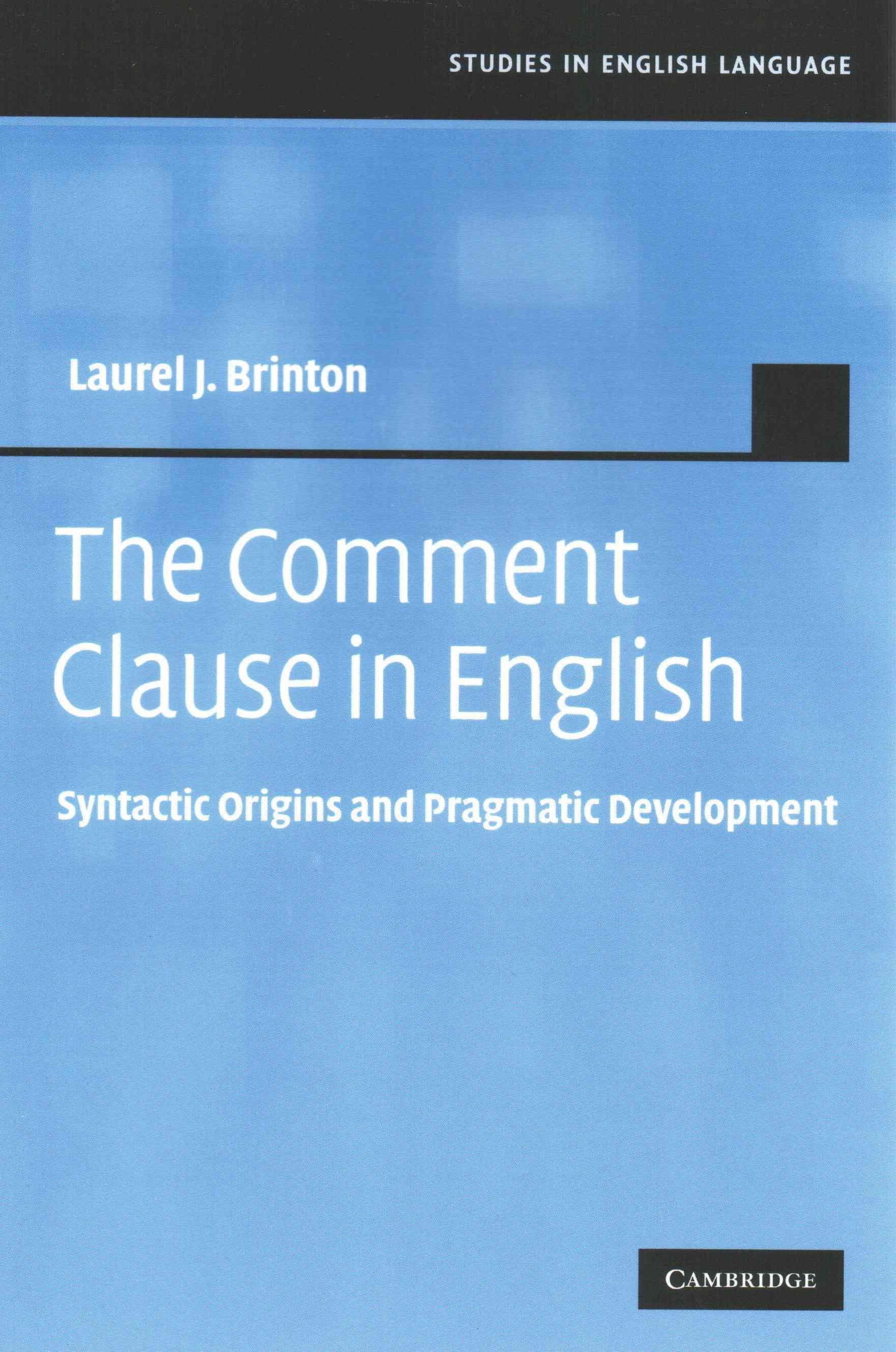 The Comment Clause in English By Laurel J. Brinton 9781107405011