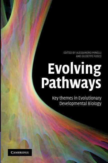 Evolving Pathways By Giuseppe Fusco, Alessandro Minelli 9781107405455