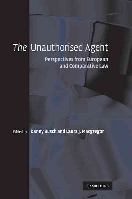 The Unauthorised Agent By Danny Busch, Laura Macgregor 9781107411333