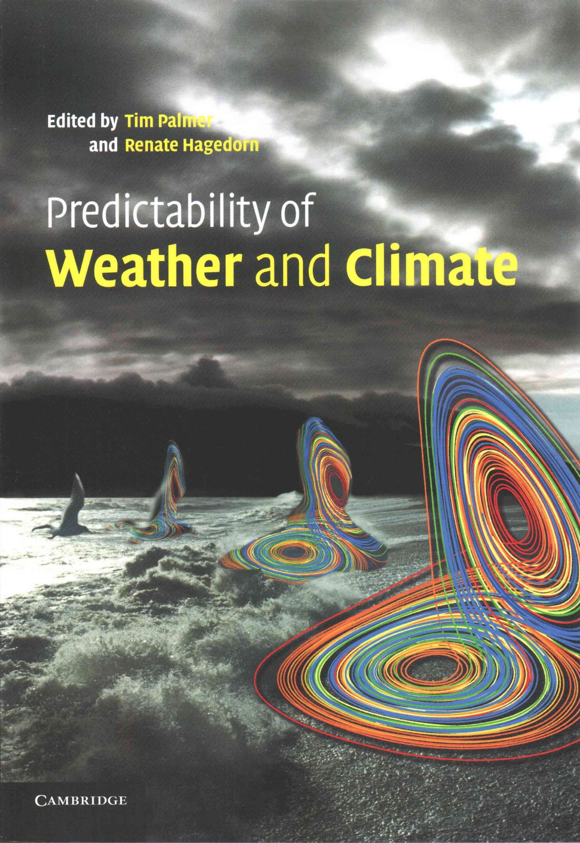 Predictability of Weather and Climate 9781107414853 (Paperback)