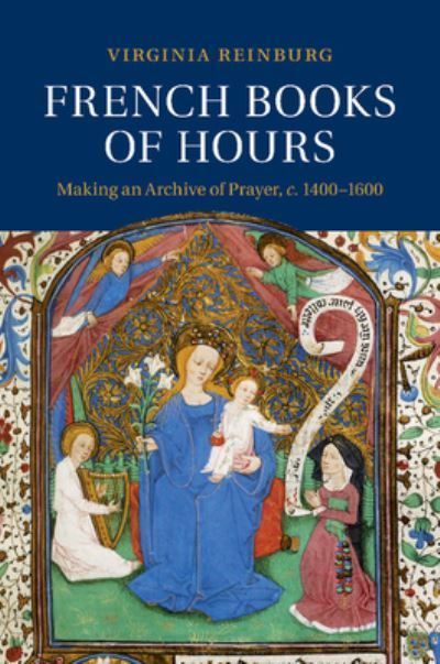 French Books of Hours By Virginia Reinburg 9781107460065 (Paperback)