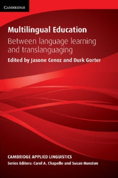 Multilingual Education By Jasone Cenoz (editor), D. Gorter (editor)