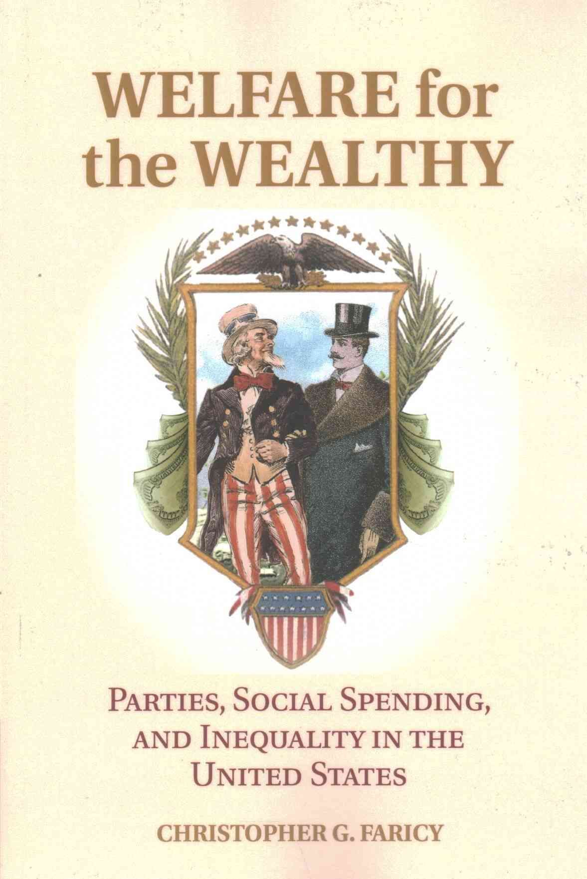 Welfare for the Wealthy By Christopher G. Faricy 9781107498402