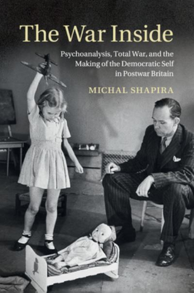 The War Inside By Shapira, Michal 9781107519237 (Paperback)