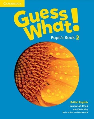 Guess What!. Pupil's Book 2 British English 9781107527904 (Paperback)