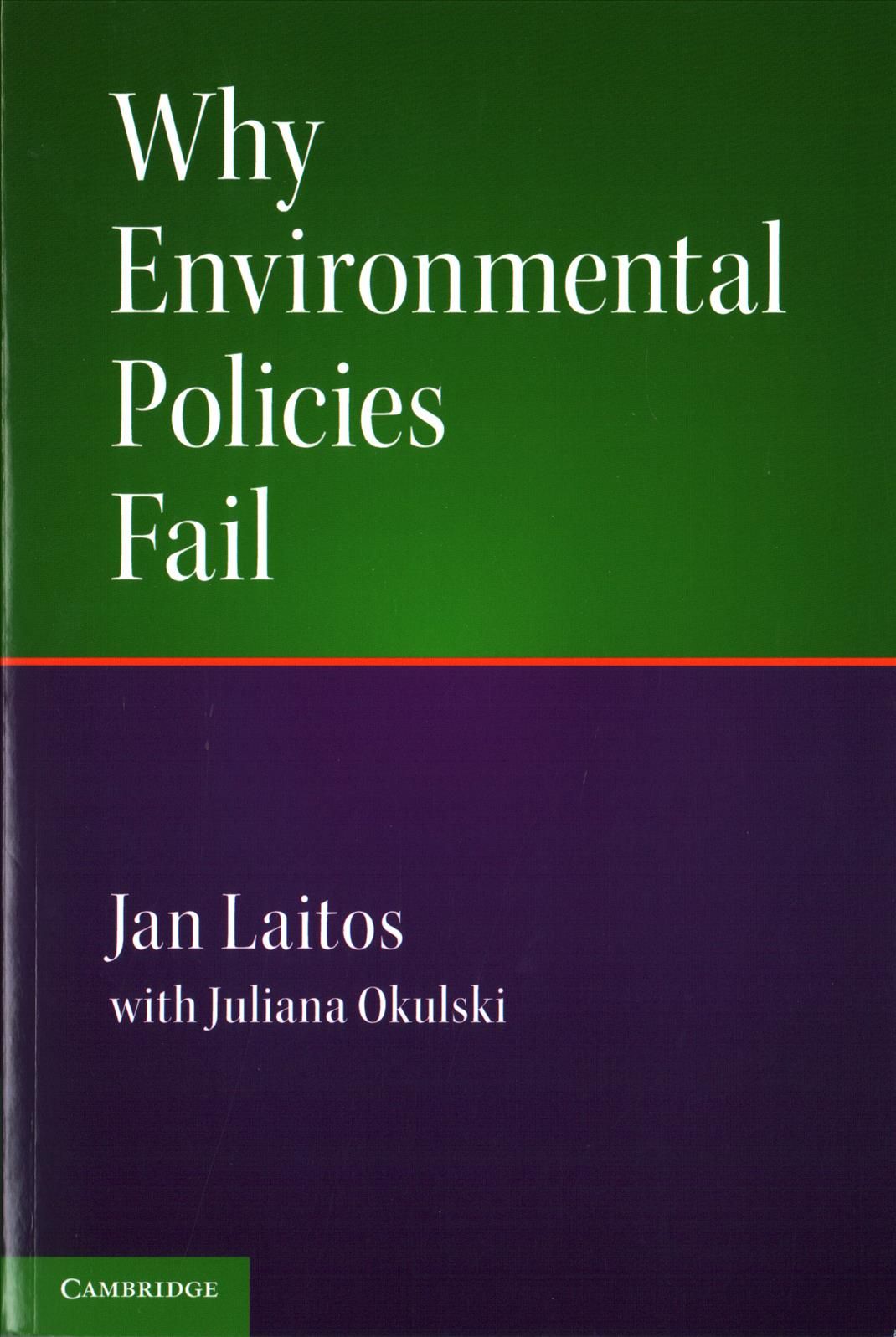 Why Environmental Policies Fail By Jan Laitos 9781107546745