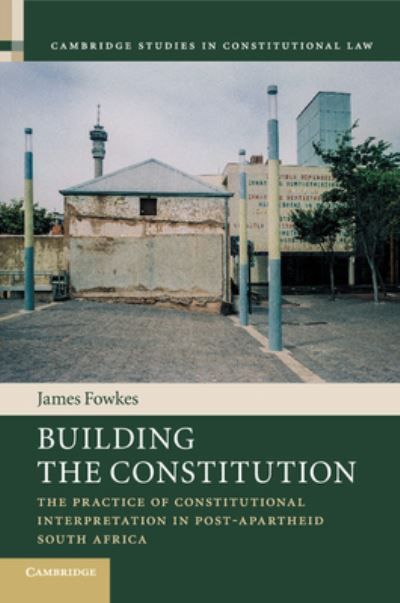 Building the Constitution By James Fowkes 9781107561151 (Paperback)