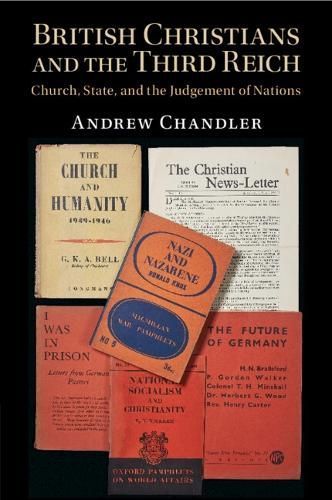 British Christians and the Third Reich By Andrew Chandler (Paperback)