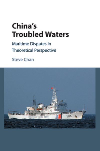 China's Troubled Waters By Steve Chan 9781107573291 (Paperback)