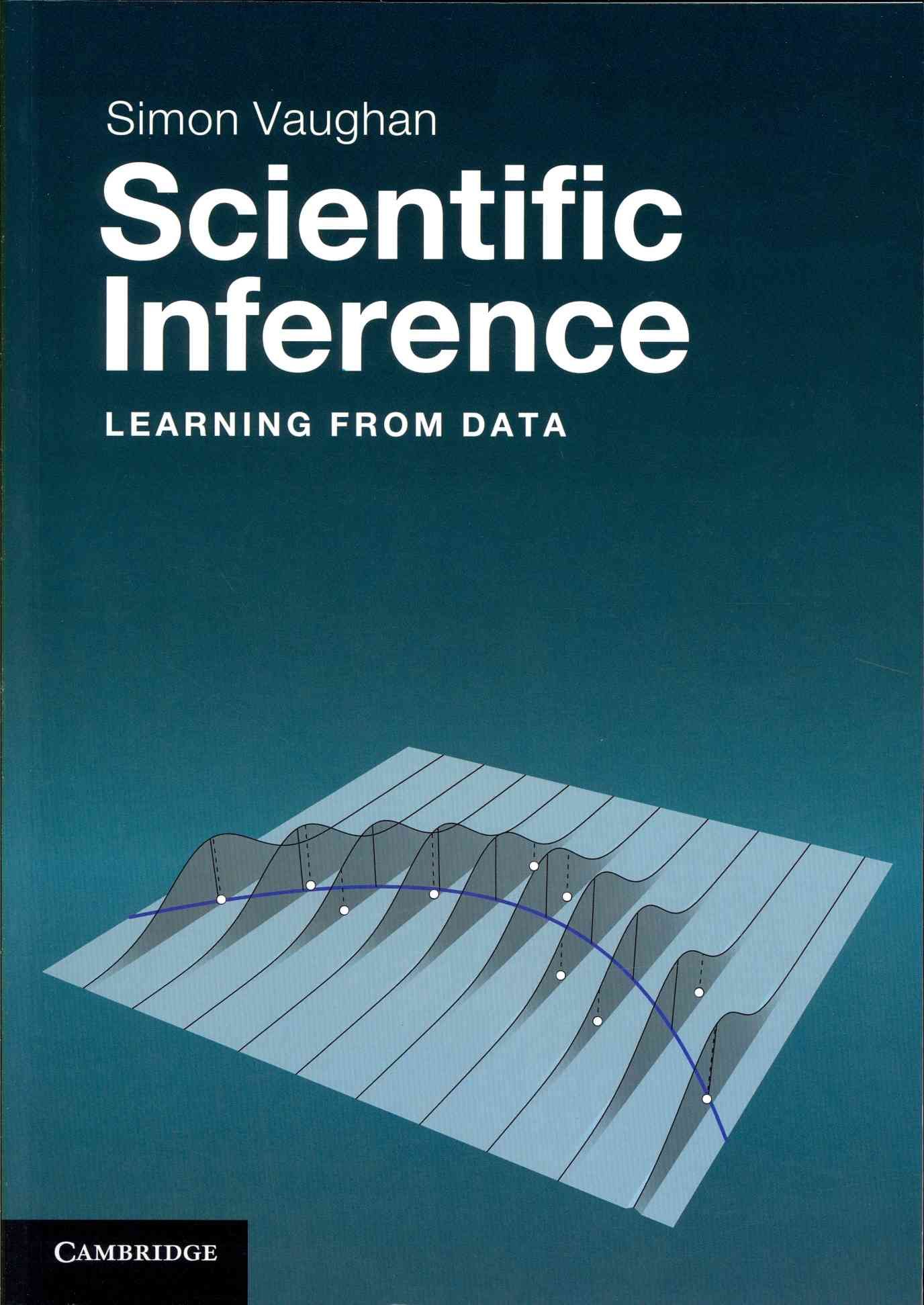 Scientific Inference By Simon Vaughan 9781107607590 (Paperback)