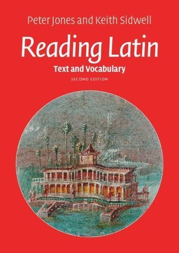 Reading Latin. Text and Vocabulary By P. V. Jones, Keith C. Sidwell