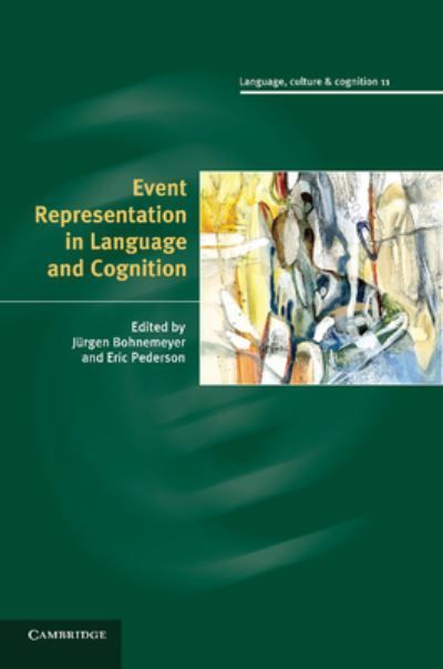 Event Representation in Language and Cognition 9781107629868