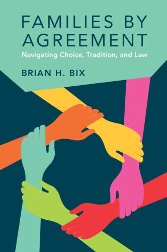Families by Agreement By Brian Bix 9781107630239 (Paperback)