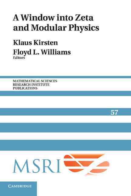 A Window Into Zeta and Modular Physics 9781107633933 (Paperback)