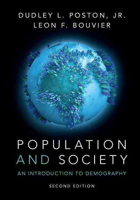 Population and Society By Dudley L. Poston, Leon F. Bouvier